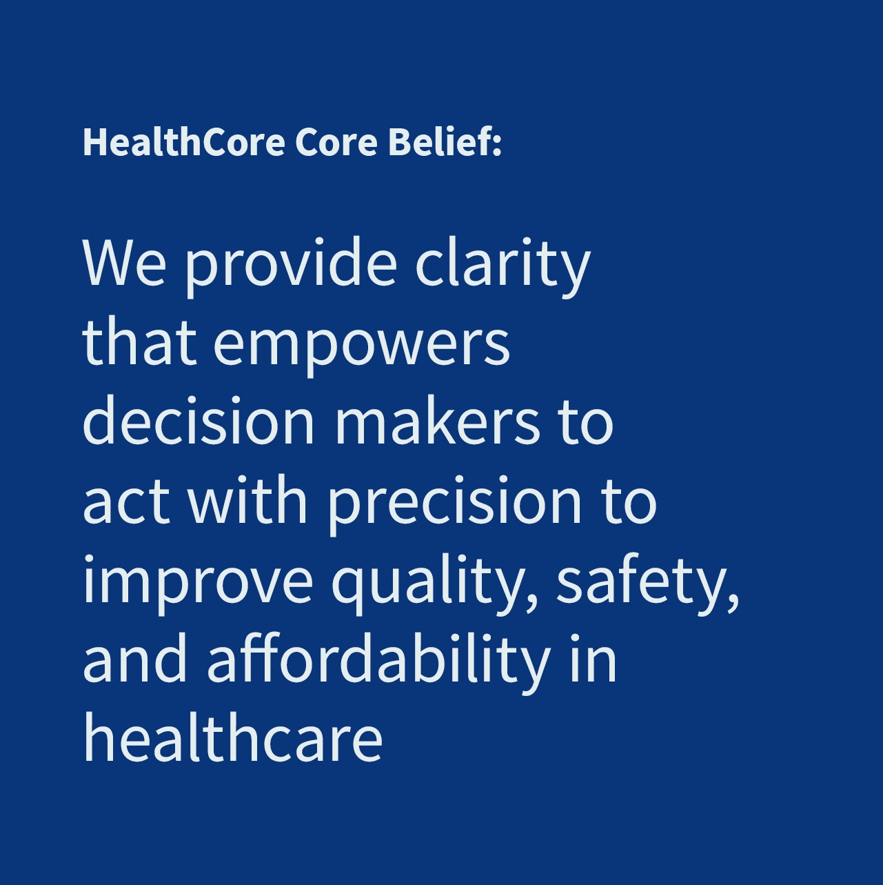 HealthCore Core Belief